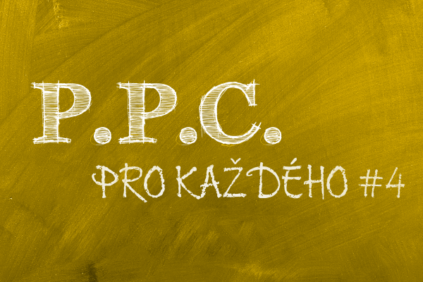 PPC pro každého 4